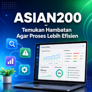 ASIAN200 Proses Lebih Cepat